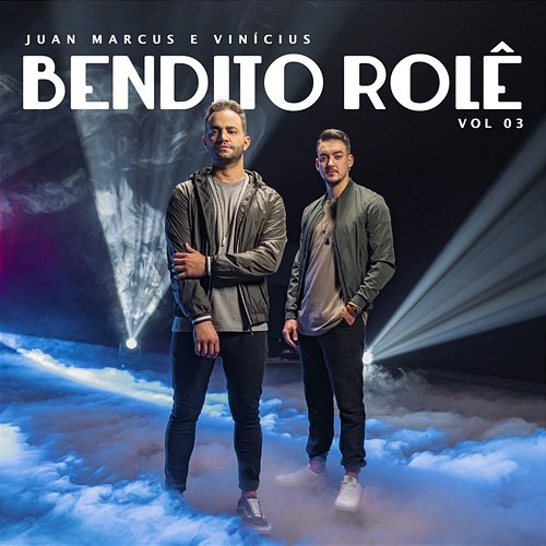 Bendito Rolê Juan Marcus & Vinícius