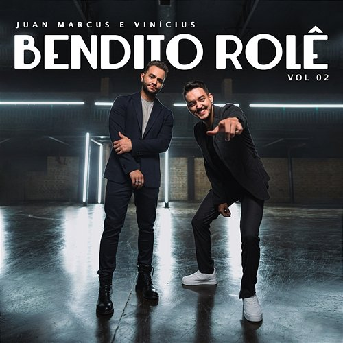 Bendito Rolê Juan Marcus & Vinícius