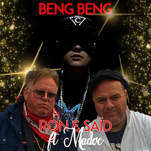 Beng Beng Ron & Saïd feat. Madoc