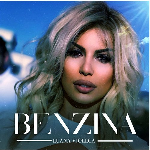 Benzina Luana Vjollca