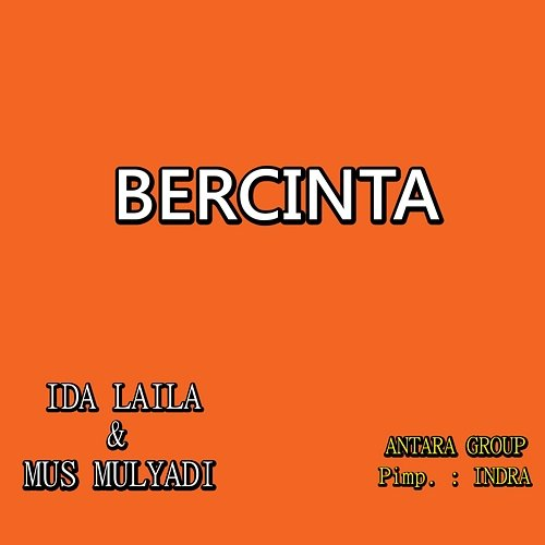 Bercinta Ida Laila & Mus Mulyadi