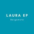 Bergamote Laura EP