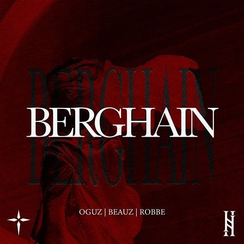 BERGHAIN OGUZ, Beauz, Robbe