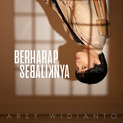 Berharap Sebaliknya Arsy Widianto
