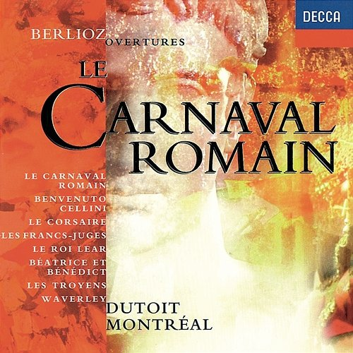 Berlioz: Overtures Orchestre Symphonique de Montréal, Charles Dutoit