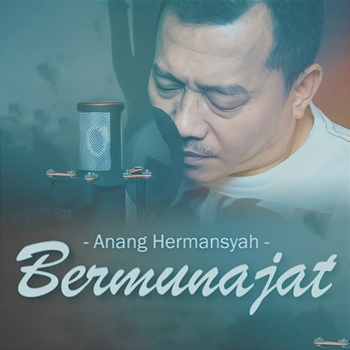 Bermunajat Anang Hermansyah