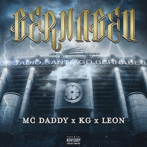 Bernabeu Don Leon, Mc Daddy, Kg