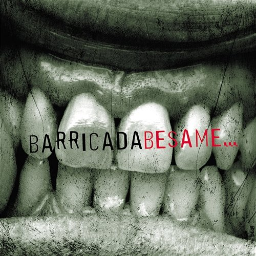 Besame Barricada
