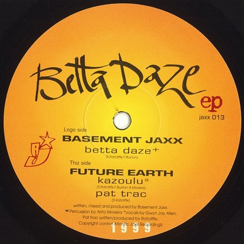 Betta Daze Basement Jaxx | Future Earth