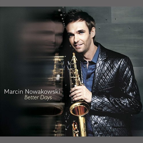 Better Days Marcin Nowakowski