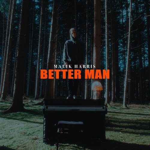 Better Man Malik Harris