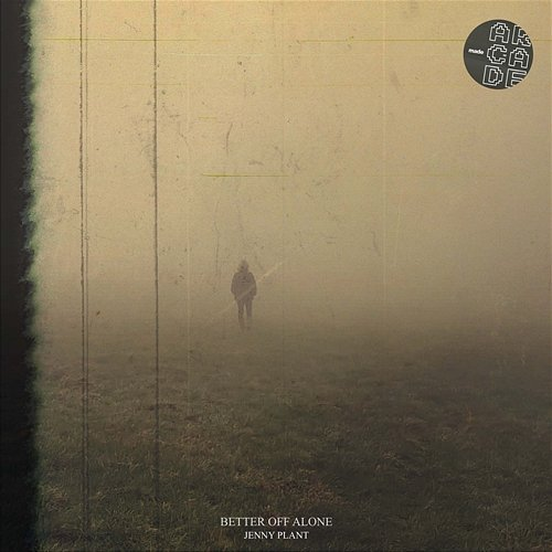 Better Off Alone Jenny Plant