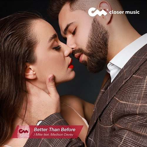 Better Than Before J Mike feat. Madison Davey
