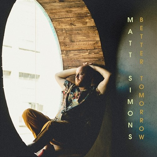 Better Tomorrow Matt Simons