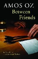 Between Friends Oz Amos