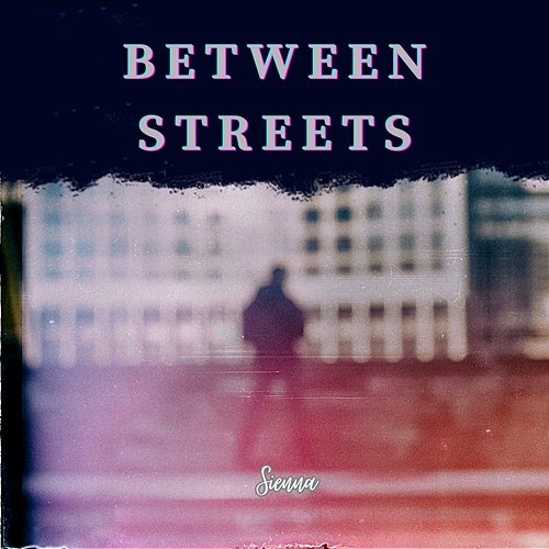 Between Streets Sienna
