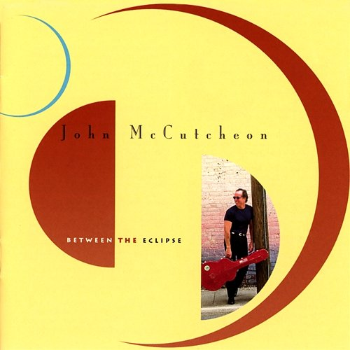 Between The Eclipse John McCutcheon