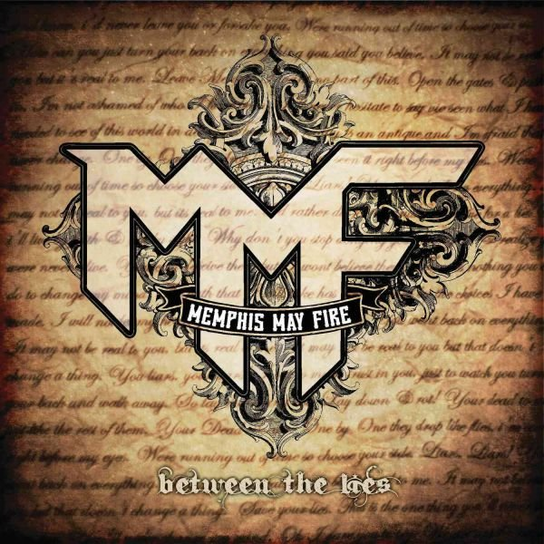 Between The Lies Memphis May Fire