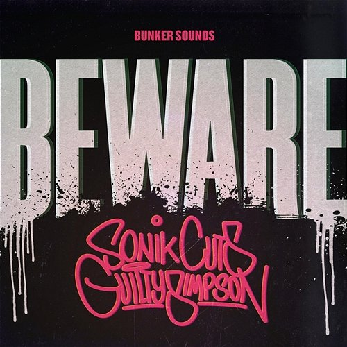 Beware SonikCuts, Guilty Simpson