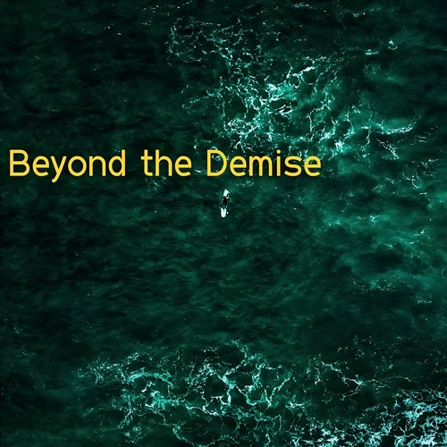 Beyond the Demise Kum Stevens