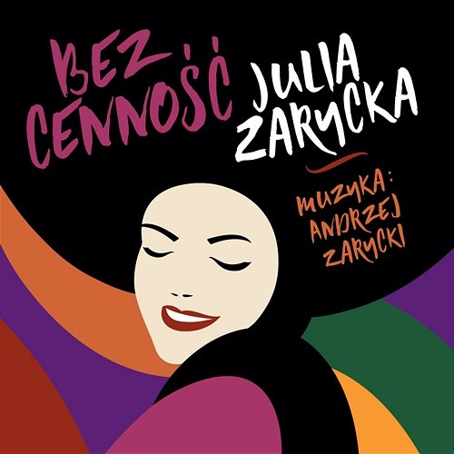Bezcenność Julia Zarycka