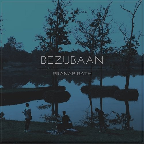 Bezubaan Pranab Rath