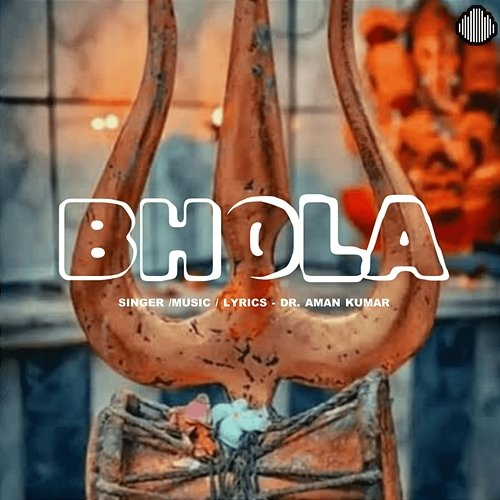 Bhola DR. Aman Kumar