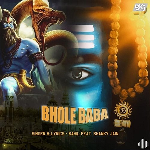 Bhole Baba Sahil feat. Shanky Jain