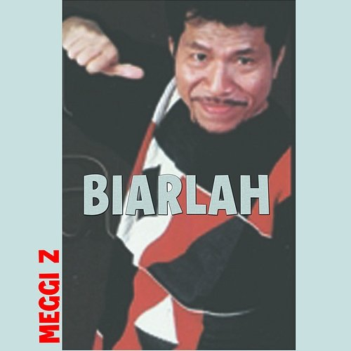 Biarlah Meggi Z