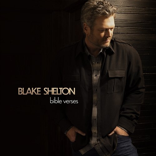 Bible Verses Blake Shelton