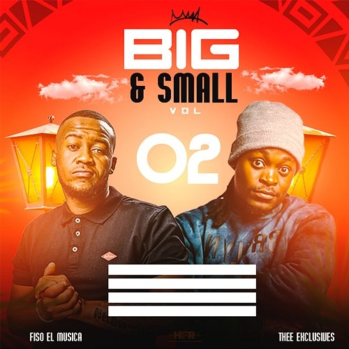 Big And Small, Vol. 2 Fiso El Musica & Thee Exclusives