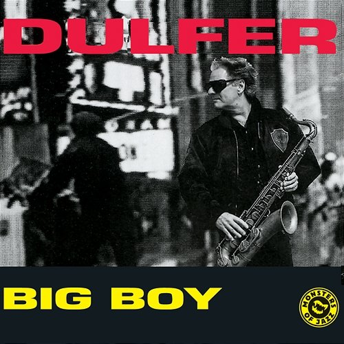 Big Boy Hans Dulfer