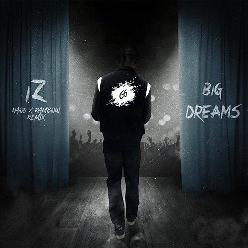 Big Dreams Iz