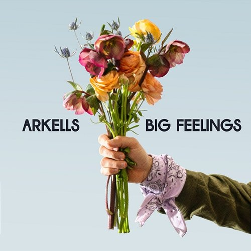 Big Feelings Arkells