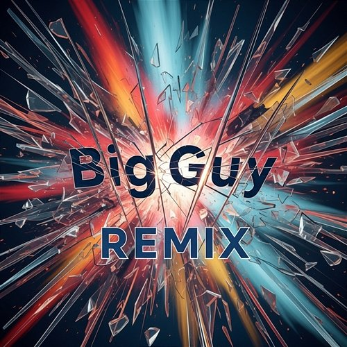 Big Guy - Remix Firelight Records