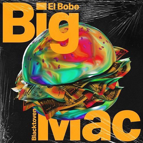 Big Mac El Bobe & Blackthoven