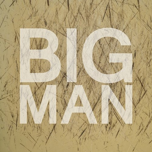 Big Man Bakers Eddy