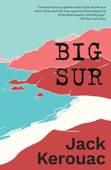 Big Sur Kerouac Jack