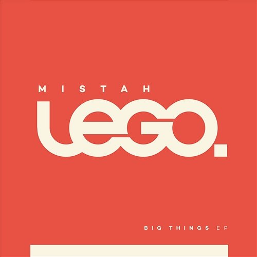 Big Things Mistah Lego