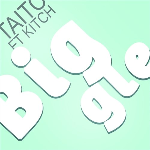Biggle TAITO feat. Kitch