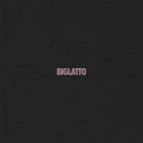 BIGLATTO Theodorepourdevrai
