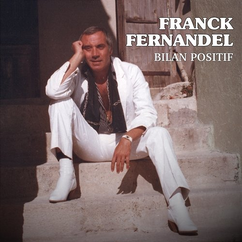 Bilan positif Franck Fernandel