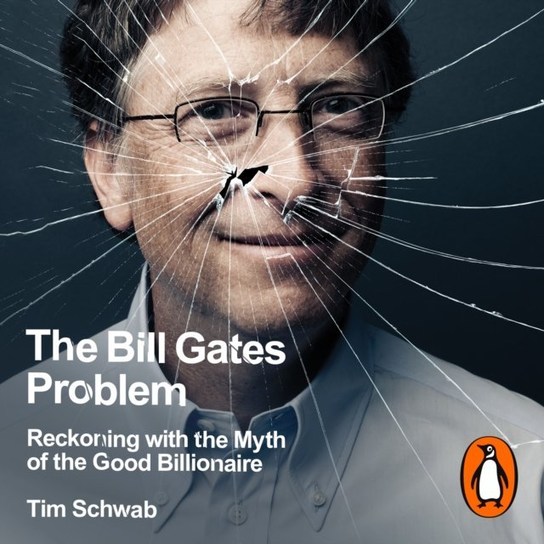 Bill Gates Problem - audiobook Tim Schwab