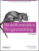 Bioinformatics Programming Using Python Model Mitchell L.