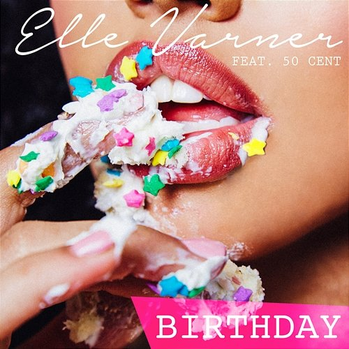 Birthday Elle Varner, 50 Cent