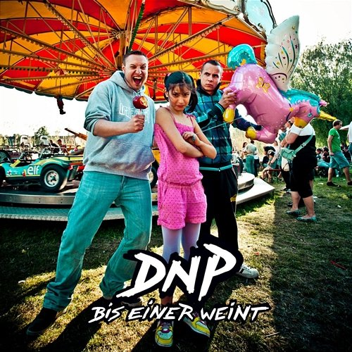 Bis einer weint DNP