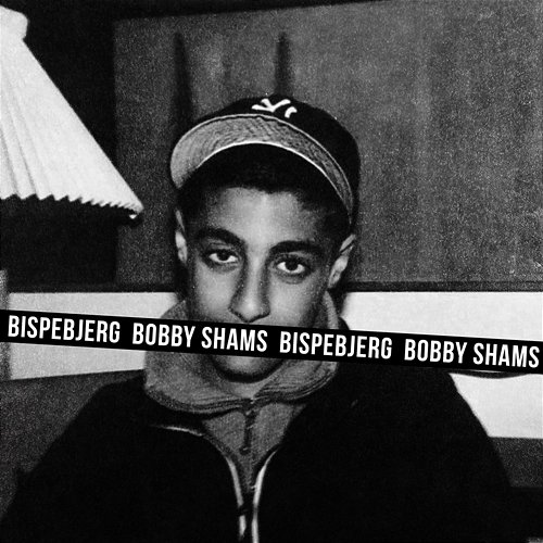 Bispebjerg bobby shams