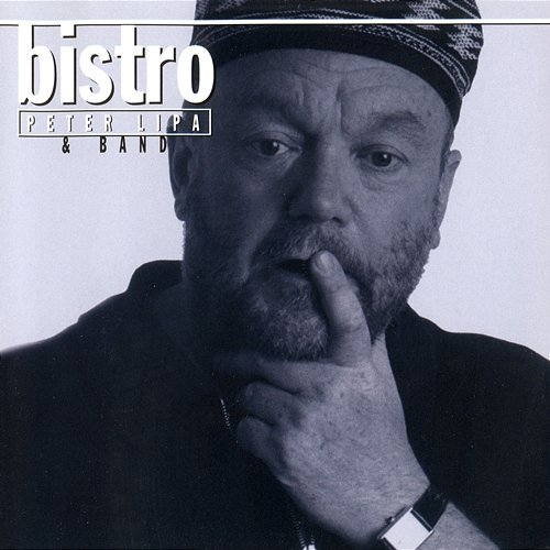 Bistro Peter Lipa & Peter Lipa Band