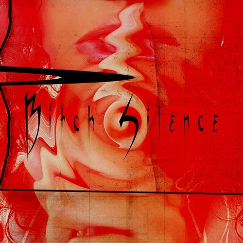 Bitch Silence Rua