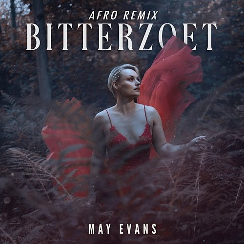 Bitterzoet May Evans